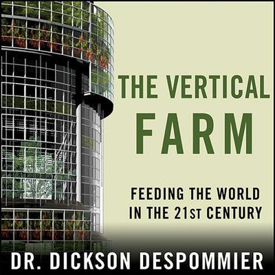 The Vertical Farm by Dickson Despommier audiobook