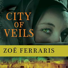 City of Veils by Zoë Ferraris audiobook