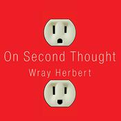 On Second Thought by  Wray Herbert audiobook