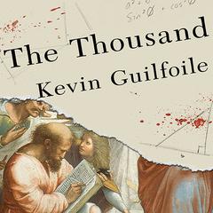 The Thousand by Kevin Guilfoile audiobook