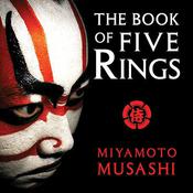 The Book of Five Rings by  Miyamoto Musashi audiobook