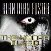 The Human Blend by  Alan Dean Foster audiobook
