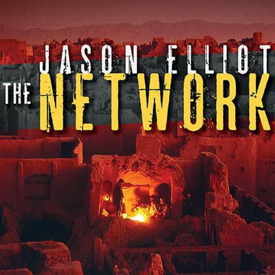The Network by Jason Elliot audiobook