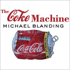The Coke Machine by Michael Blanding audiobook