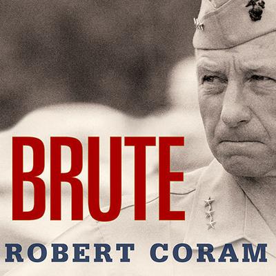 Brute by Robert Coram audiobook
