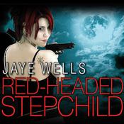 Red-Headed Stepchild by  Jaye Wells audiobook