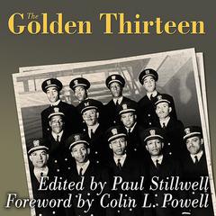 The Golden Thirteen by Paul Stillwell audiobook