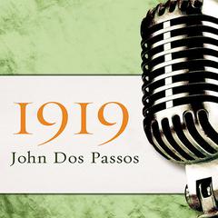 1919 by John Dos Passos audiobook