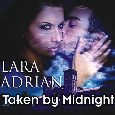 Taken by Midnight by Lara Adrian audiobook