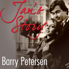 Jan's Story by Barry Petersen audiobook