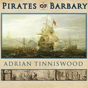 Pirates of Barbary by  Adrian Tinniswood audiobook