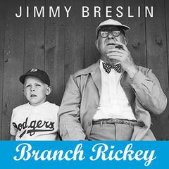 Branch Rickey by Jimmy Breslin audiobook