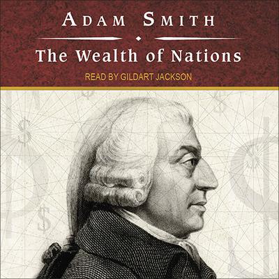 The Wealth of Nations by Adam Smith audiobook