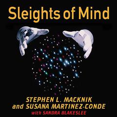 Sleights of Mind by Stephen L. Macknik audiobook