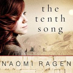 The Tenth Song by Naomi Ragen audiobook