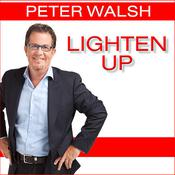 Lighten Up by  Peter Walsh audiobook