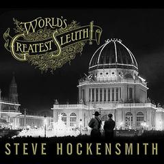 World's Greatest Sleuth! by Steve Hockensmith audiobook