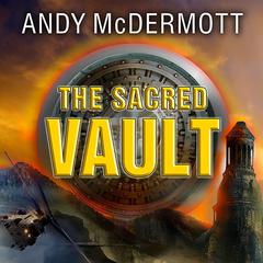 The Sacred Vault by Andy McDermott audiobook