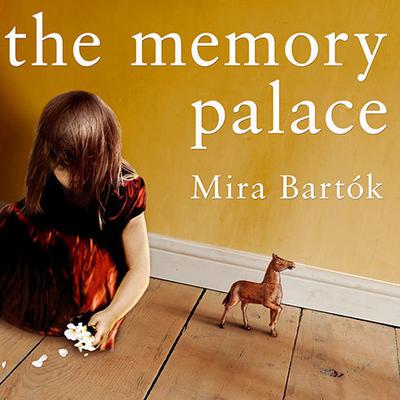 The Memory Palace by Mira Bartók audiobook