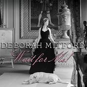 Wait for Me! by  Deborah Mitford Duchess of Devonshire audiobook