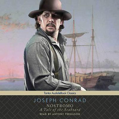 Nostromo by Joseph Conrad audiobook