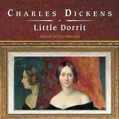 Little Dorrit by Charles Dickens audiobook