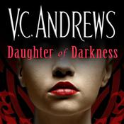 Daughter of Darkness by  V. C. Andrews audiobook
