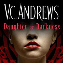 Daughter of Darkness by V. C. Andrews audiobook