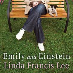 Emily and Einstein by Linda Francis Lee audiobook