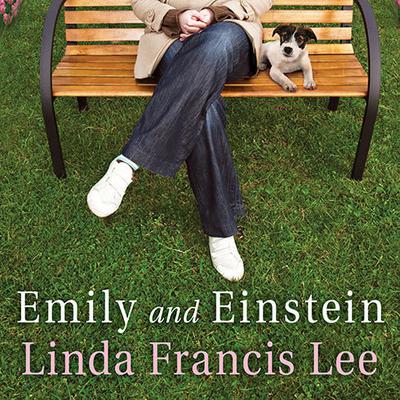 Emily and Einstein by Linda Francis Lee audiobook