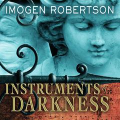 Instruments of Darkness by Imogen Robertson audiobook