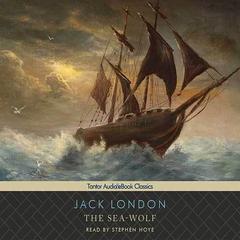 The Sea-Wolf by Jack London audiobook