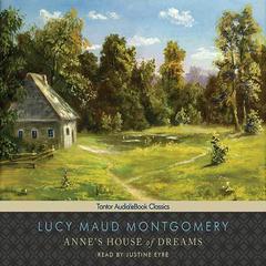 Anne's House of Dreams by L. M. Montgomery audiobook