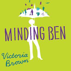 Minding Ben by Victoria Brown audiobook