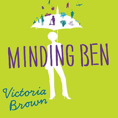Minding Ben by Victoria Brown audiobook