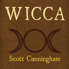 Wicca by Scott Cunningham audiobook