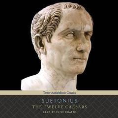 The Twelve Caesars by Suetonius audiobook