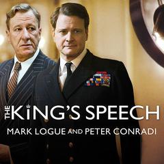 The King's Speech by Peter Conradi audiobook
