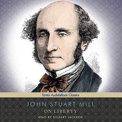 On Liberty by John Stuart Mill audiobook
