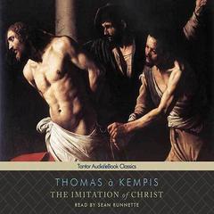 The Imitation of Christ by Thomas à Kempis audiobook