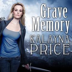 Grave Memory by Kalayna Price audiobook