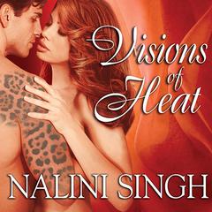 Visions of Heat by Nalini Singh audiobook