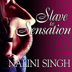 Slave to Sensation by Nalini Singh audiobook