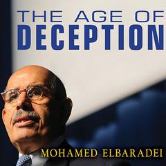 The Age of Deception by Mohamed ElBaradei audiobook