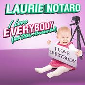 I Love Everybody (and Other Atrocious Lies) by  Laurie Notaro audiobook