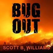 Bug Out by  Scott B. Williams audiobook
