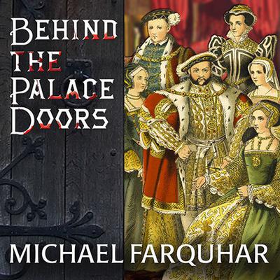 Behind the Palace Doors by Michael Farquhar audiobook