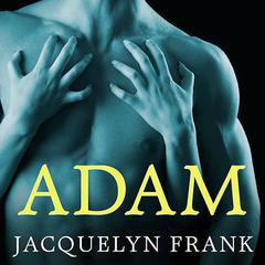 Adam by Jacquelyn Frank audiobook