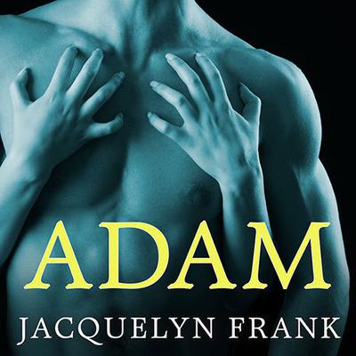 Adam by Jacquelyn Frank audiobook