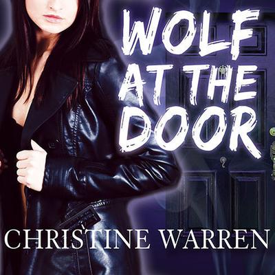Wolf at the Door by Christine Warren audiobook